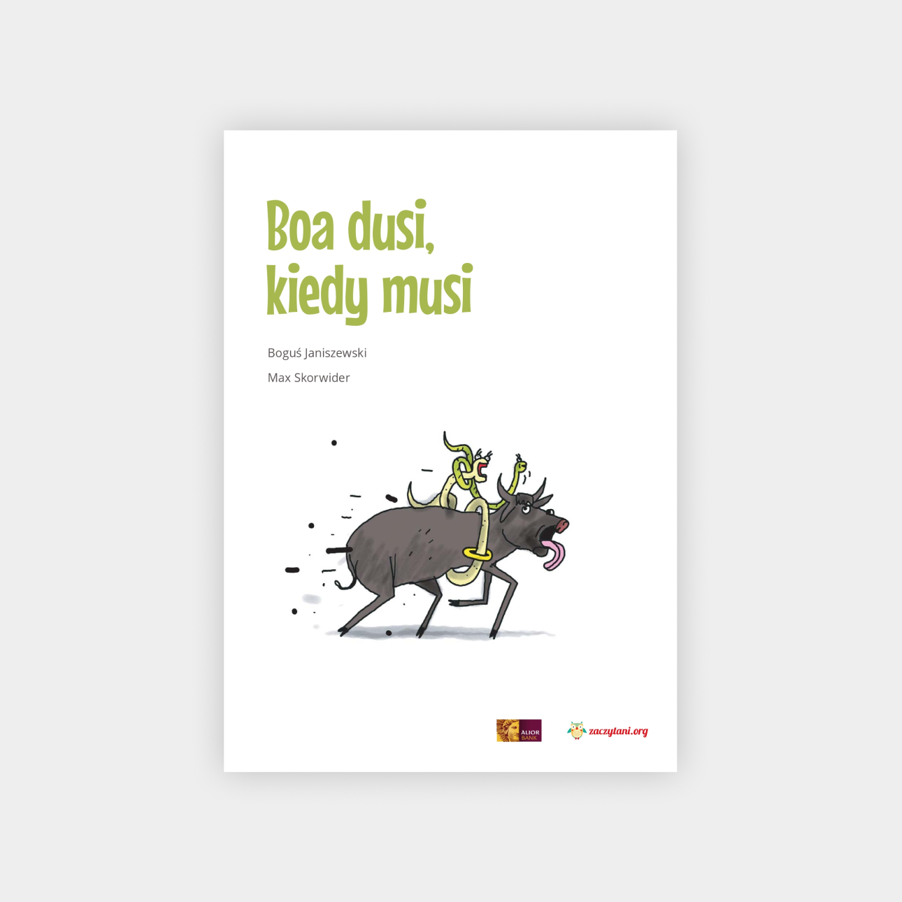 Boa dusi kiedy musi